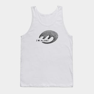 Pangolin - I'm Alive! - animal ink art design on white Tank Top